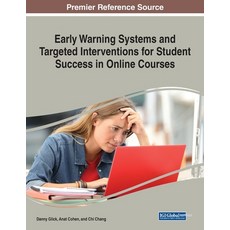Early Warning Systems and Targeted Interventions for Student Success in Online Courses Paperback, Information Science Reference