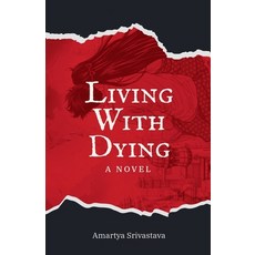 (영문도서)Living with Dying Paperback, Prasharan Svm, English, 9798232578503