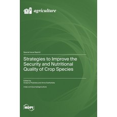 (英文圖書)Strategies to Improve the Security and Nutritional Quality of Crop Species 精裝版, Mdpi AG, English, Hardcover