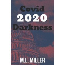 (영문도서) Covid Darkness 2020 Paperback, Independently Published, English, 9798304648332