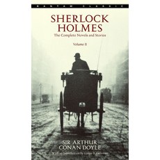 Sherlock Holmes: The Complete Novels and Stories Volume II:, Bantam Books