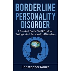 Borderline Personality Disorder: A survival guide to BPD mood swings and personality disorders Hardcover, Ingram Publishing