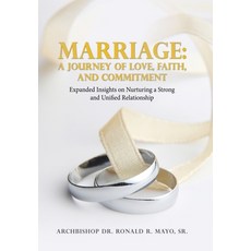 (英文圖書)Marriage: A Journey of Love Faith and Commitment: Expanded Insights on Nurturi... 精裝版, Xlibris Us, 英文