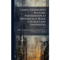 (영문도서)Campus Community Policing Partnerships at Historically Black Colleges and Univer... Hardcover, Hutson Street Press, English, 9781025131702
