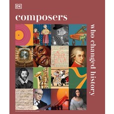 (영문도서) Composers Who Changed History Hardcover, DK Publishing (Dorling Kind..., English, 9780744092806