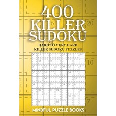 (영문도서)400 Killer Sudoku: Hard to Very Hard Killer Sudoku Puzzles Paperback, Createspace Independent Pub..., English, 9781727338362