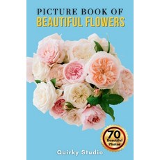 (英文圖書)Picture Book of Beautiful Flowers: A Calming Photo Collection for Seniors with D... 平裝版, Independently Published, 英文