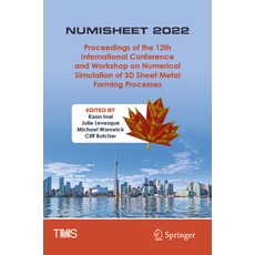 (영문도서) Numisheet 2022: Proceedings of the 12th International Conference and Workshop on Numerical Si... Paperback, Springer, English, 9783031062148