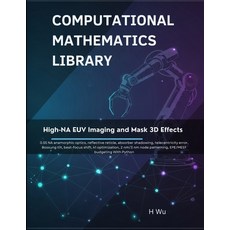 (영문도서)High-NA EUV Imaging and Mask 3D Effects: 0.55 NA anamorphic optics reflective r... Paperback, Independently Published, English, 9798279044078