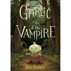 Garlic and the Vampire: A Graphic Novel, Quill Tree Books, English, 9780062995087
