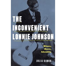 (영문도서) The Inconvenient Lonnie Johnson Hardcover, Penn State University Press, English, 9780271092553