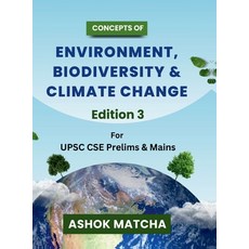 (영문도서) Concepts of Environment Biodiversity & Climate Change: For UPSC & State PSCs Hardcover, Notion Press, English, 9798894464015