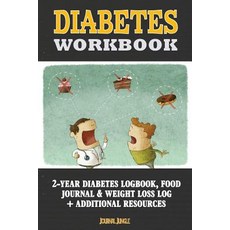 (영문도서) Diabetes Workbook: 24-Month Diabetes Self Management Workbook (Contains Blood Sugar Log Weig... Paperback, Mindful Word, English, 9781988245973