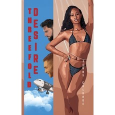 (영문도서)Threefold Desire Hardcover, Rushmore Publishers, English, 9781967632411