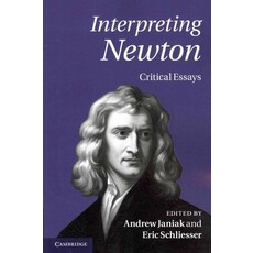 Interpreting Newton:Critical Essays, Cambridge University Press