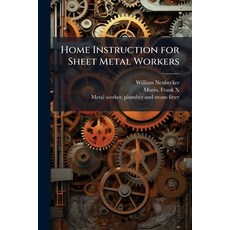 (영문도서)Home Instruction for Sheet Metal Workers Paperback, Hutson Street Press, English, 9781025164175