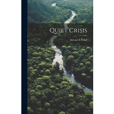 (영문도서) Quiet Crisis Hardcover, Legare Street Press, English, 9781022882645