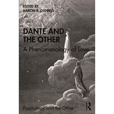 Dante and the Other: A Phenomenology of Love Paperback, Routledge, English, 9780367675851