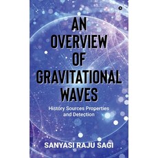 (英文圖書)An Overview of Gravitational Waves: History Sources Properties and Detection 精裝版, Notion Press, 英文