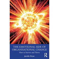 (英文圖書)The Emotional Side of Organisational Change: How to Survive and Thrive 平裝版, Routledge, English, Paperback
