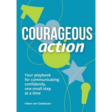 (英文圖書)Courageous Action: Your playbook for communicating confidently one small step a... 平裝版, Present Potential Sarl, 英文