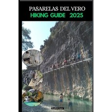 (英文圖書)Pasarelas del Vero Hiking Guide 2025 平裝版, Independently Published, 英文