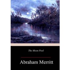 (영문도서)The Moon Pool Paperback, Createspace Independent Pub..., English, 9781986529983