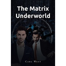 (英文圖書)The Matrix Underworld 平裝版, Page Publishing, Inc., 英文