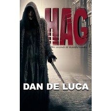 (영문도서) Hag: The Legend of Bloody Mary Paperback, Independently Published, English, 9798339385523
