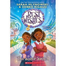 Best Wishes #02 : The Sister Switch, Scholastic Press