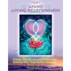 (英文圖書)Sound Loving Relationships 平裝版, Sound of Light, 英文