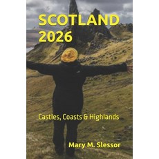 (영문도서)Scotland 2026: Castles Coasts & Highlands Paperback, Independently Published, English, 9798276507552