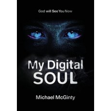 (英文圖書)My Digital Soul: A Genre-Bending Hard Science Fiction/Mythological Horror Novel 精裝版, Cyi Publishing, 英文