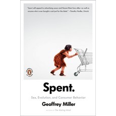 (영문도서) Spent: Sex Evolution and Consumer Behavior Paperback, Penguin Publishing Group, English, 9780143117230