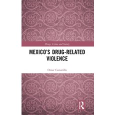 (영문도서) Mexico's Drug-Related Violence Hardcover, Routledge, English, 9780367752736