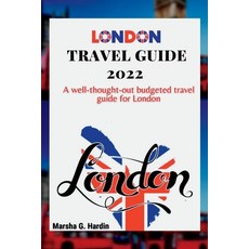 (영문도서) London travel guide 2022: A well-thought-out budgeted travel guide for London Paperback, Independently Published, English, 9798355382537