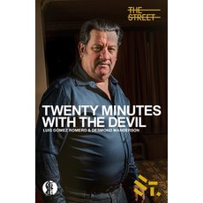 (영문도서) Twenty Minutes With The Devil Paperback, Currency Press, English, 9781760627362