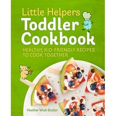 [원서] 페이퍼백 도서 작은 도우미 요리책: 함께 요리할 수 있는 paperback Book Little Helpers Toddler Cookbook: Healthy -Fr
