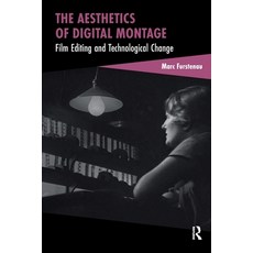 (英文圖書)The Aesthetics of Digital Montage: Film Editing and Technological Change 平裝版, Routledge, 英文