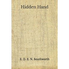 Hidden Hand: (Aberdeen Classics Collection) Paperback, Independently Published