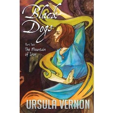 (英文圖書)Black Dogs: The Mountain of Iron (Part Two) 平裝版, Sofawolf Press, Inc, 英文