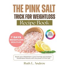 (英文圖書)The Pink Salt Trick for Weight Loss Recipe Book: Boost Your Metabolism Curb Cra... 平裝版, Independently Published, 英文