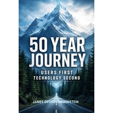 (英文圖書)50 Year Journey User First Technology Second 平裝版, Amazon Publishing Assistants, 英文, 平裝本