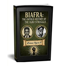 (英文圖書)Biafra: The Untold History of the Igbo Struggle 平裝版, Independently Published, 英文