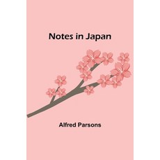 (영문도서) Notes in Japan Paperback, Alpha Edition, English, 9789356890176