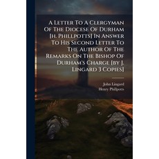 (英文圖書)A Letter To A Clergyman Of The Diocese Of Durham [h. Phillpotts] In Answer To Hi... 平裝版, Nabu Press, 英文
