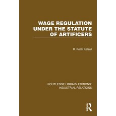 (영문도서)Wage Regulation under the Statute of Artificers Paperback, Routledge, English, 9781032814735