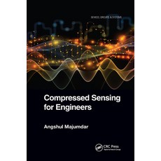 (영문도서)Compressed Sensing for Engineers Paperback, CRC Press, English, 9781032338712 CRC Press, English, 9781032338712