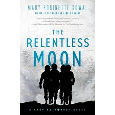 The Relentless Moon:A Lady Astronaut Novel, Tor Books