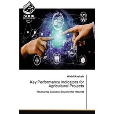 (英文圖書)Key Performance Indicators for Agricultural Projects 平裝版, Noor Publishing, 英文